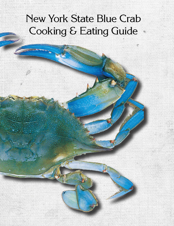 New York State Blue Crab Cooking & Eating Guide